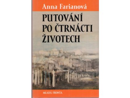 Putování po čtrnácti životech