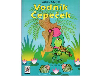 Vodník Čepeček, Václav Čtvrtek, 2004
