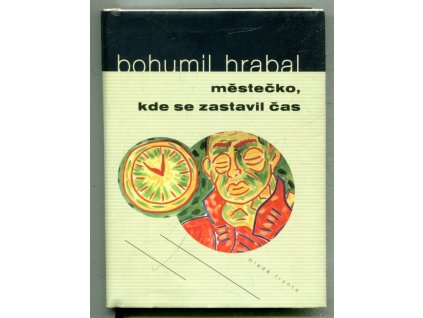 Městečko, kde se zastavil čas