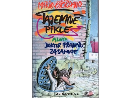 Tajemné pikle, aneb, Doktor Francin zasahuje, Mario Giordano, 2003