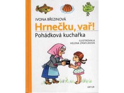 Hrnečku, vař - pohádková kuchařka