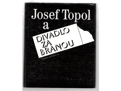 Josef Topol a Divadlo Za branou, Josef Topol, 1993
