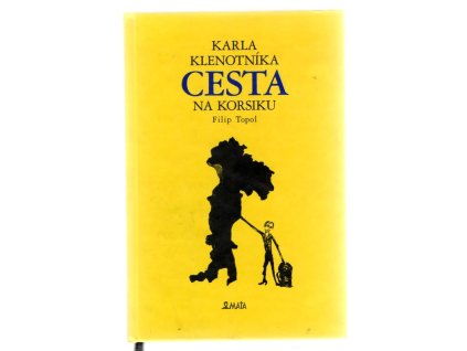 Karla Klenotníka cesta na Korsiku