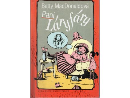 Paní Láryfáry, Betty MacDonald, 1996