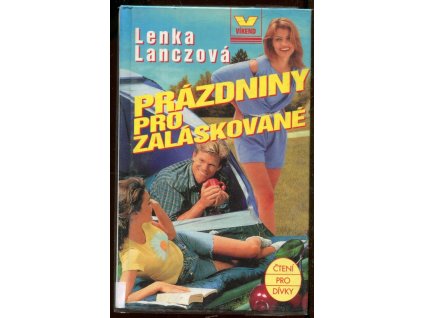 Prázdniny pro zaláskované, Lenka Lanczová, 1997