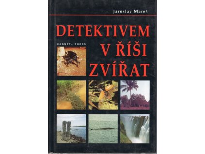 Detektivem v říši zvířat, Jaroslav Mareš, 1995