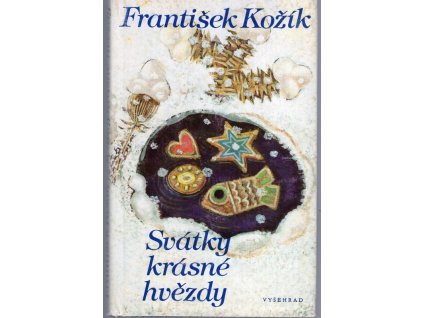 Svátky krásné hvězdy, František Kožík, 1988