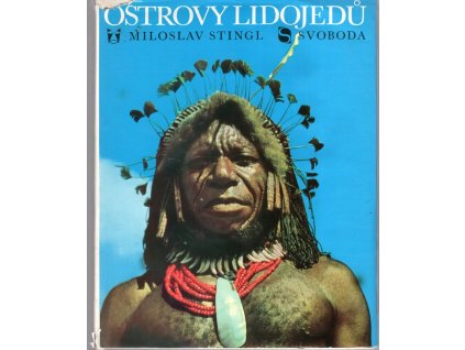 Ostrovy lidojedů, Miloslav Stingl, 1970