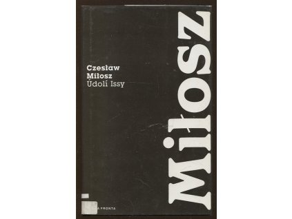 Údolí Issy, Czesław Miłosz, 1993