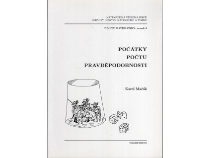 Počátky počtu pravděpodobnosti, Karel Mačák, 1997