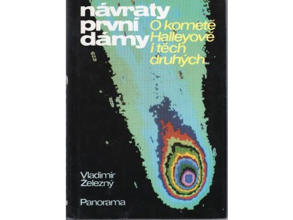 Návraty první dámy - O kometě Halleyově i těch druhých, Vladimír Železný, 1986