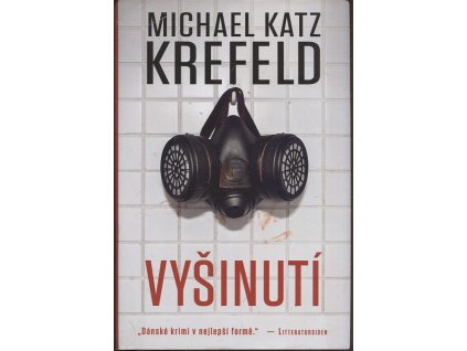 Vyšinutí, Michael Katz Krefeld, 2014