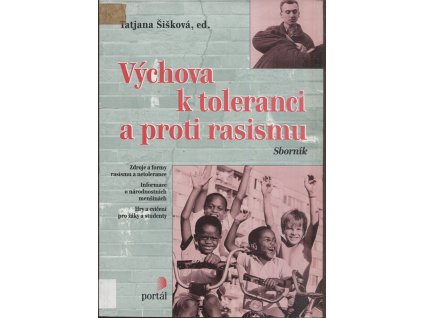 Výchova k toleranci a proti rasismu - sborník, 1998
