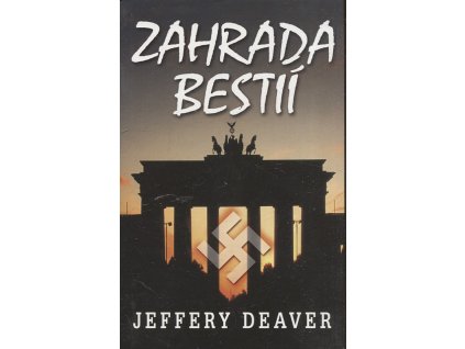 Zahrada bestií, Jeffery Deaver, 2004