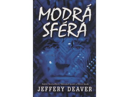 Modrá sféra, Jeffery Deaver, 2007