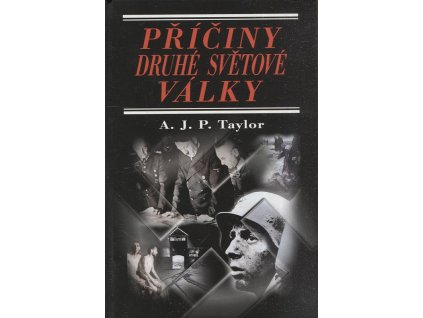 Příčiny druhé světové války, A. J. P. Taylor, 2005