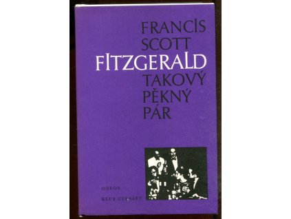 Takový pěkný pár a jiné povídky, Francis Scott Fitzgerald, 1986