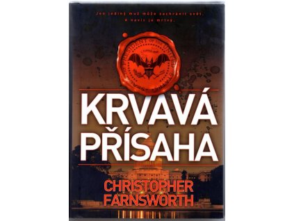 Krvavá přísaha, Christopher Farnsworth, 2011