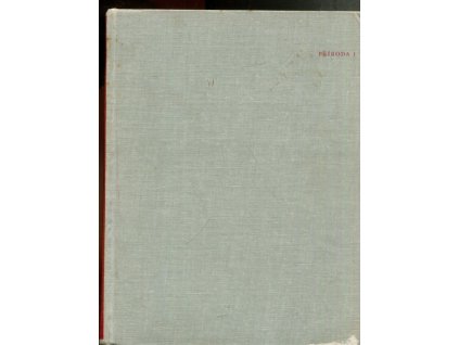 Československá vlastivěda : Příroda - Díl I, kolektiv, 1968