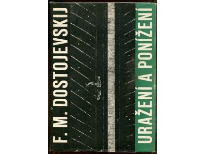 Uražení a ponížení, Fedor Michajlovič Dostojevskij, 1964