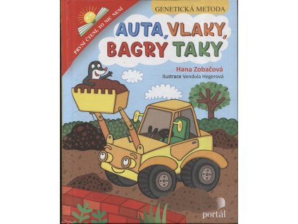 Auta, vlaky, bagry taky - genetická metoda čtení, Hana Zobačová, 2020