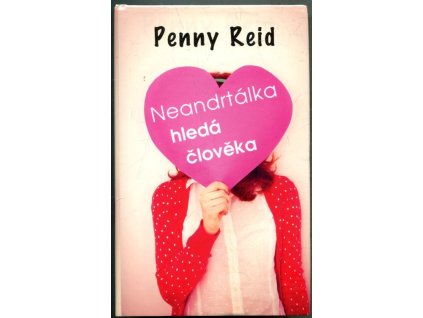Neandrtálka hledá člověka, Penny Reid, 2019