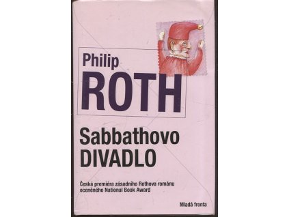 Sabbathovo divadlo, Philip Roth, 2008