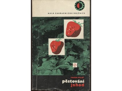 Pěstování jahod - Určeno drobným pěstitelům