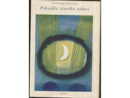 Pohádky starého rákosí, František Heřmánek, 1970