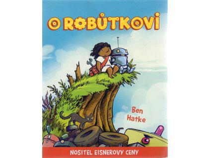 O robůtkovi, Ben Hatko, 2017