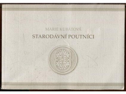 Starodávní poutníci