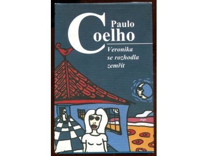 Veronika se rozhodla zemřít, Paulo Coelho, 2000