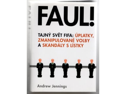 Faul!, Andrew Jennings, 2007
