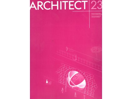 Architect+ 23: Revue pro prezentaci české a slovenské architektury, kolektiv, 2020