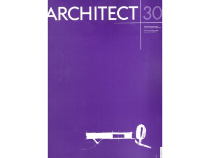 Architect+ 30: Revue pro prezentaci české a slovenské architektury, kolektiv, 2021