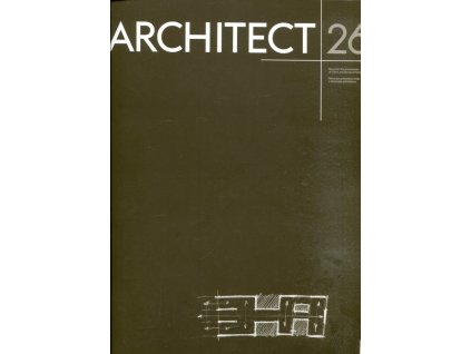 Architect+ 26: Revue pro prezentaci české a slovenské architektury, kolektiv, 2021