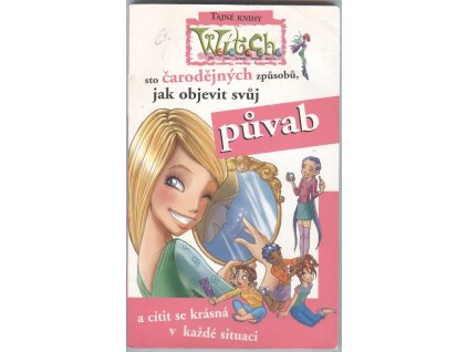 WITCH – 100 čarodějných způsobů, jak objevit svůj půvab, Marco Bosco, 2003