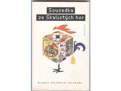 Sousedka ze Skalistých hor