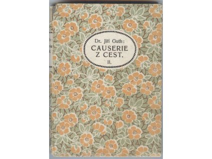 Causerie z cest II., Jiří Stanislav Guth-Jarkovský, 1894