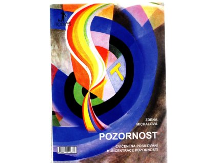 Pozornost cvičení na posilování koncentrace pozornosti