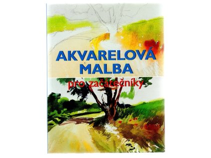 Akvarelová malba pro začátečníky