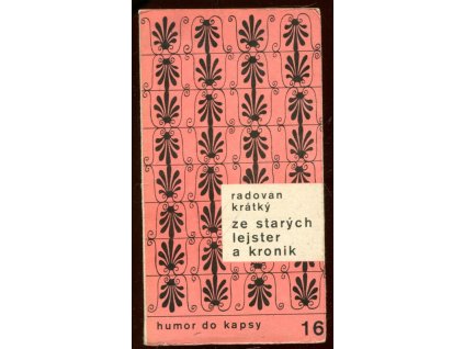 Ze starých lejster a kronik, Radovan Krátký, 1980