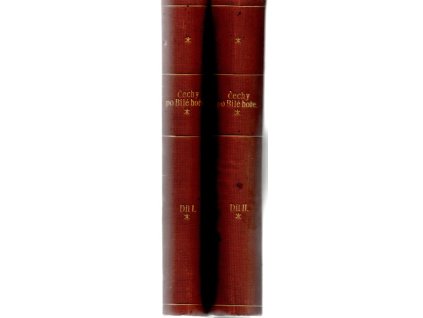 Čechy po Bílé Hoře. Díl 1+2, Ernest Denis, 1904