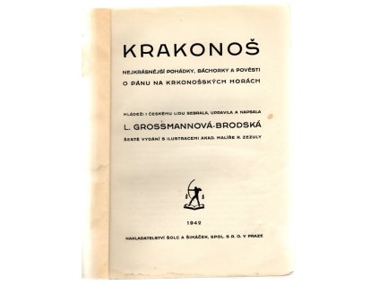 Krakonoš : Nejkrásnější pohádky, báchorky a pověsti o pánu na Krkonošských horách
