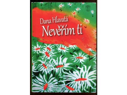 Nevěřím ti