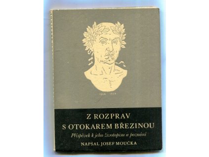 Z rozprav s Otokarem Březinou