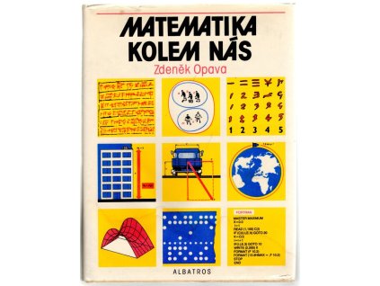 Matematika kolem nás - Pro čtenáře od 13 let, Zdeněk Opava, 1989