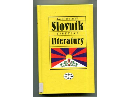 Slovník tibetské literatury, Josef Kolmaš, 2010