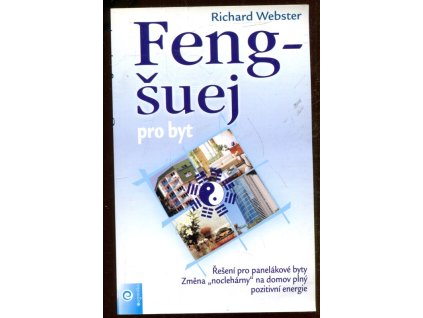 Feng-šuej pro byt, Richard Webster, 2002