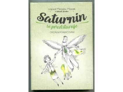 Saturnin se představuje - Oficiální pokračování, Miroslav Macek, 2021